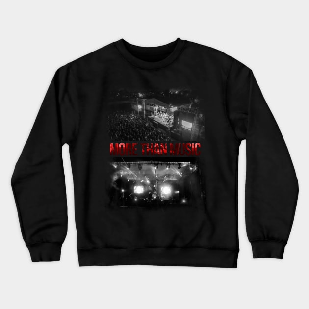 MORE THAN MUSIC Crewneck Sweatshirt by CERO9